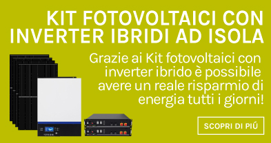 Kit fotovoltaici con inverter ibridi ad isola